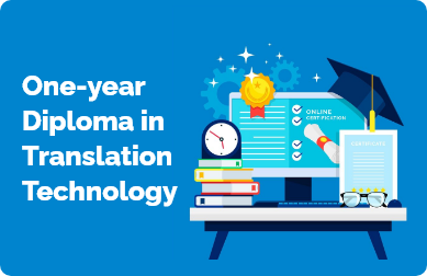 One-year Diploma in Translation Technology