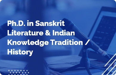 Ph.D. in Sanskrit Literature & Indian Knowledge Tradition / Historye